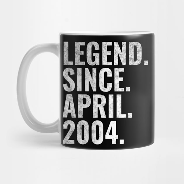 Legend since April 2004 Birthday Shirt Happy Birthday Shirts by TeeLogic